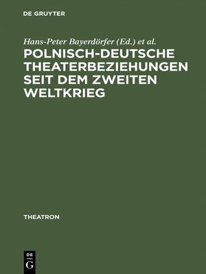 cover image of Polnisch-deutsche Theaterbeziehungen seit dem Zweiten Weltkrieg